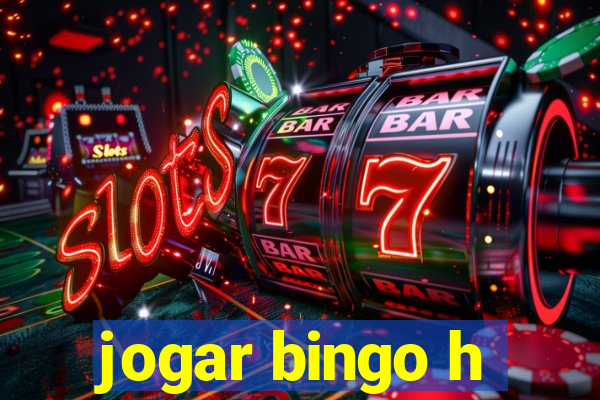 jogar bingo h