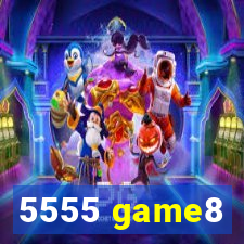 5555 game8