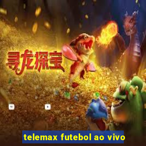 telemax futebol ao vivo