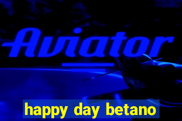 happy day betano