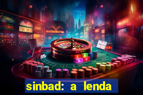 sinbad: a lenda dos sete mares dublado filme completo dublado download