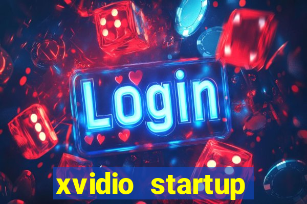 xvidio startup brasil 2024