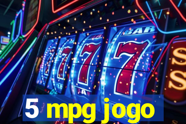 5 mpg jogo