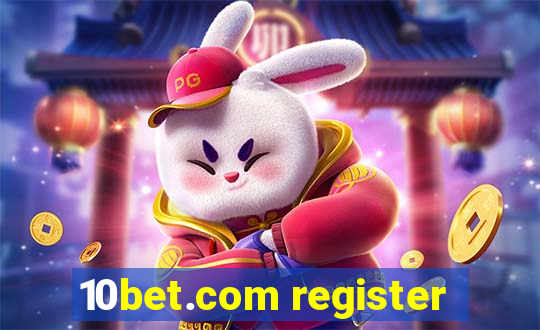 10bet.com register