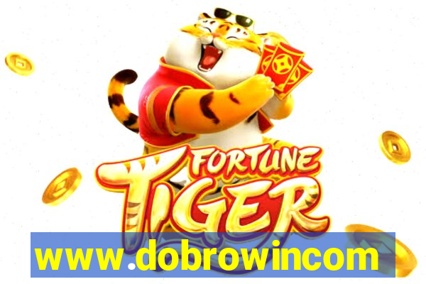 www.dobrowincom