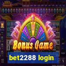 bet2288 login