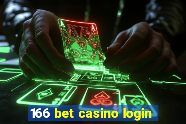 166 bet casino login