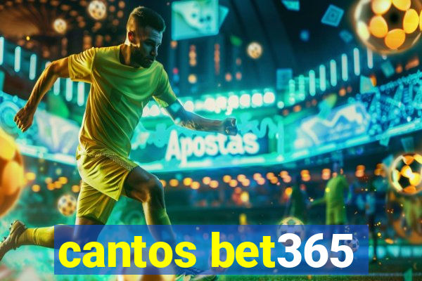 cantos bet365