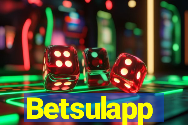 Betsulapp