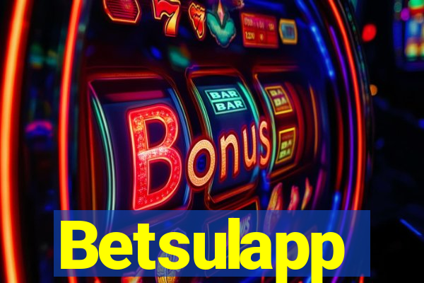 Betsulapp