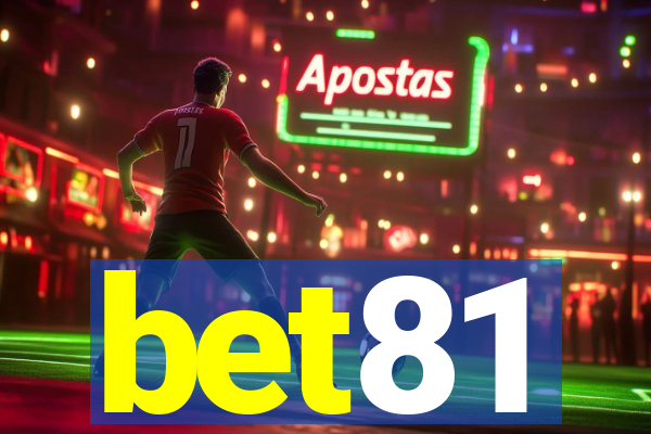 bet81