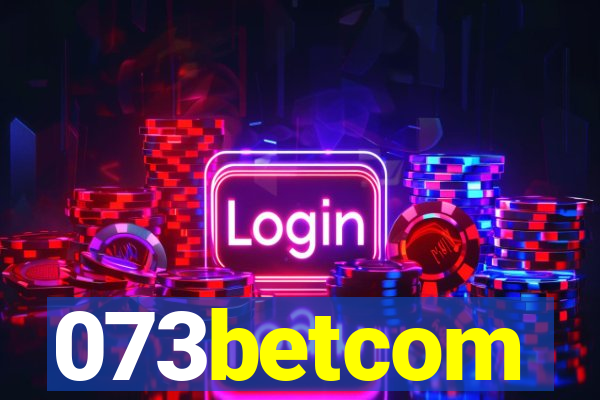 073betcom