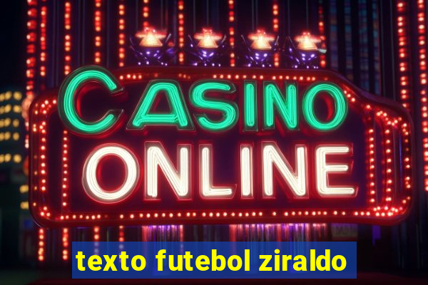 texto futebol ziraldo