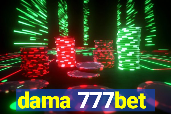 dama 777bet