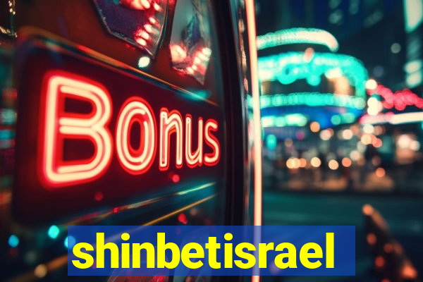 shinbetisrael