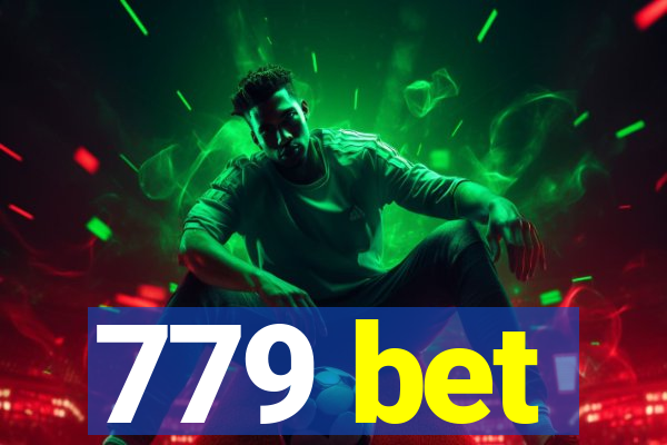 779 bet