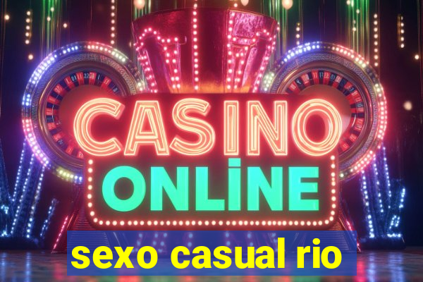 sexo casual rio