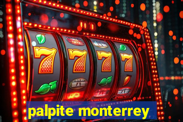 palpite monterrey