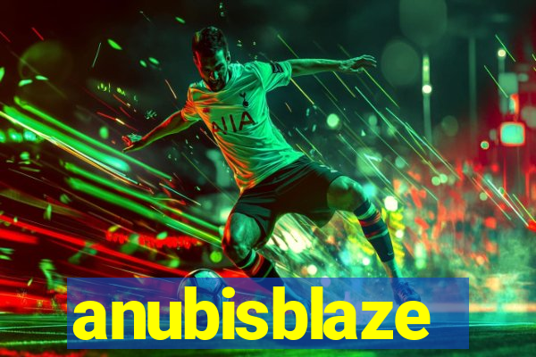 anubisblaze