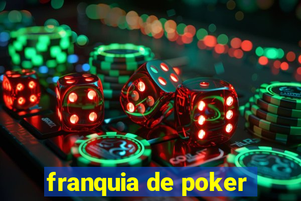 franquia de poker