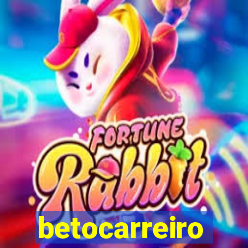 betocarreiro