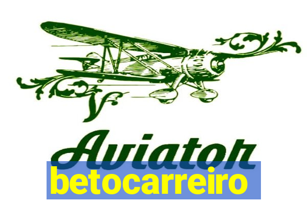 betocarreiro