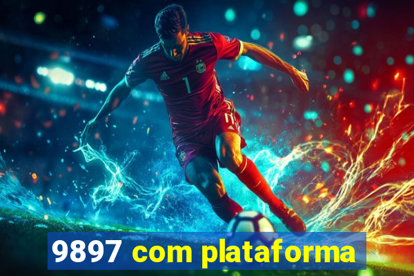 9897 com plataforma