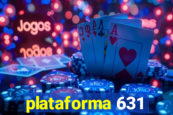 plataforma 631