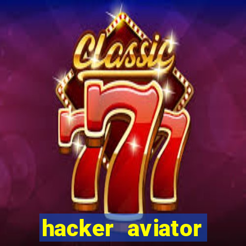 hacker aviator aposta ganha