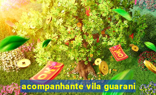 acompanhante vila guarani