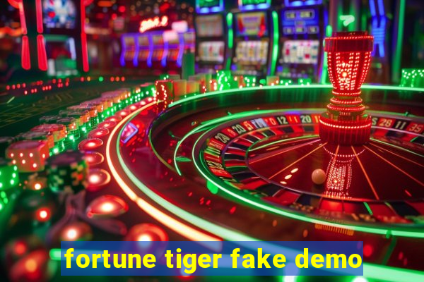 fortune tiger fake demo