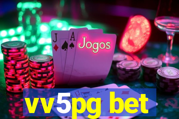 vv5pg bet