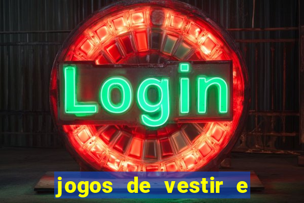 jogos de vestir e maquiar 360