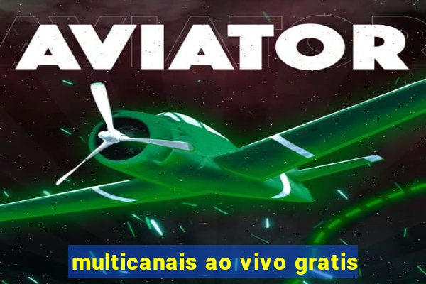 multicanais ao vivo gratis