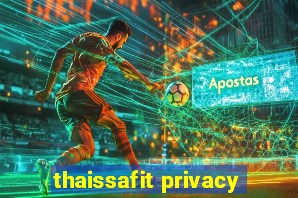 thaissafit privacy