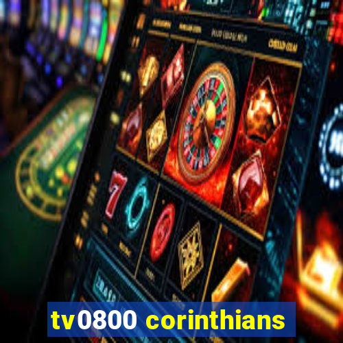 tv0800 corinthians