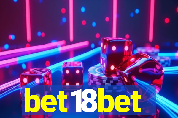 bet18bet