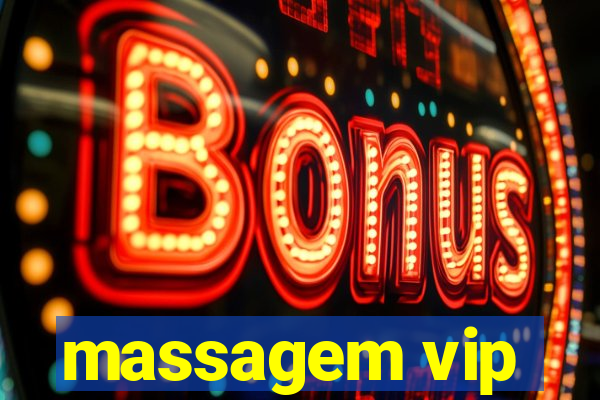 massagem vip