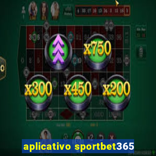 aplicativo sportbet365