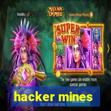 hacker mines