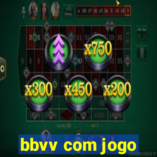 bbvv com jogo