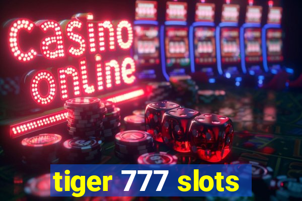 tiger 777 slots