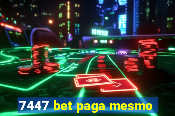 7447 bet paga mesmo