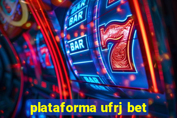 plataforma ufrj bet