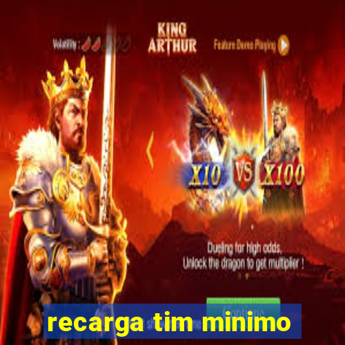 recarga tim minimo