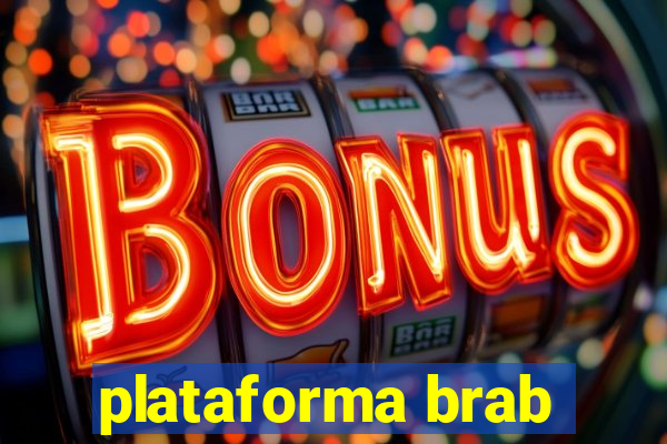 plataforma brab