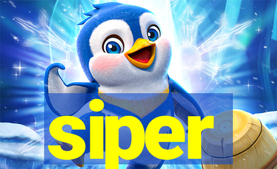 siper