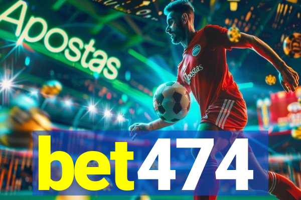 bet474