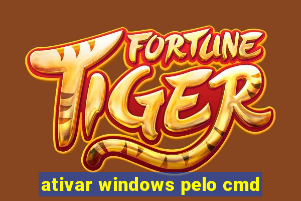 ativar windows pelo cmd