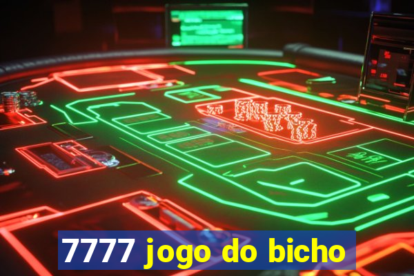 7777 jogo do bicho